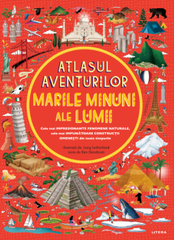 Atlasul aventurilor Marile minuni ale lumii - coperta