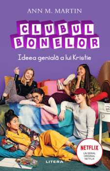 Clubul Bonelor Ideea geniala a lui Kristie - coperta