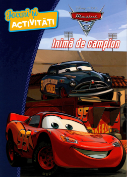 Disney Masini 3 Inima de campion Jocuri si activitati - coperta