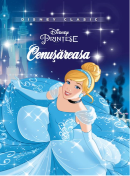 Disney Printese Cenusareasa Disney Clasic  - coperta