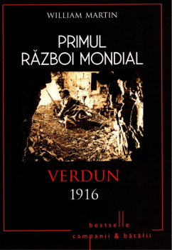 Primul Razboi Mondial Verdun 1916 - coperta