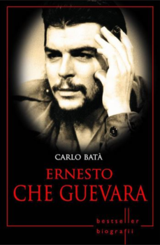 Ernesto Che Guevara Bestseller Biografii - coperta