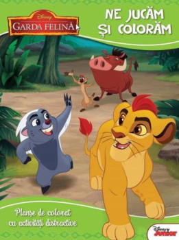 Disney Garda felina Ne jucam si coloram - coperta