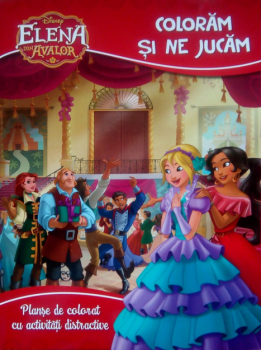 Disney Elena din Avalor Coloram si ne jucam - coperta