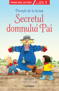 Povesti de la ferma Secretul domnului Pai Citesc cu ajutor nivelul 1  - coperta