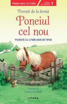 Povesti de la ferma Poneiul cel nou Citesc cu ajutor nivelul 1  - coperta