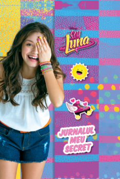 Disney Soy Luna Jurnalul meu secret - coperta