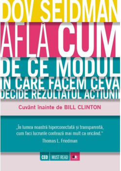 Afla cum De ce modul in care facem ceva decide rezultatul actiunii - coperta