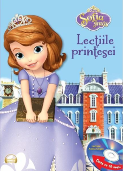 Disney Sofia Intai Lectiile printesei Carte CD Editia prescurtata - coperta