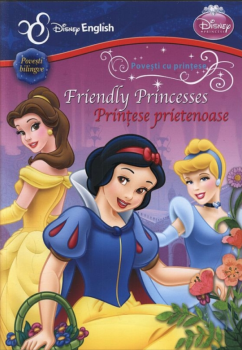Disney English Povesti cu printese Printese prietenoase Friendly Princesses - coperta