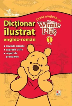 Invat engleza cu Winnie de Plus Dictionar ilustrat englez roman Vol 1 - coperta