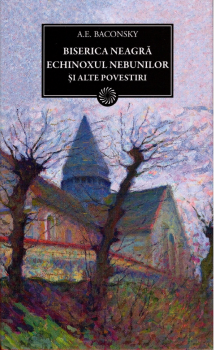 Biserica Neagra Echinoxul nebunilor si alte povestiri - coperta