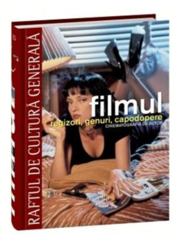 Filmul Regizori genuri capodopere Cinematografia de autor RCG 15  - coperta