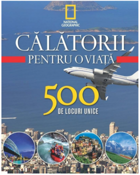 Calatorii pentru o viata 500 de locuri unice Vol 4 - coperta