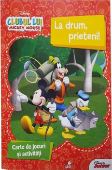 Disney Clubul lui Mickey Mouse La drum prieteni Carte de jocuri si activitati - coperta