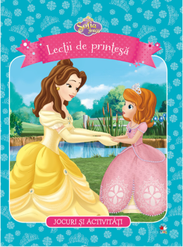 Disney Sofia Intai Lectii de printesa Jocuri si activitati - coperta