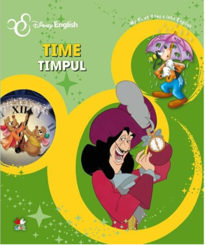 Disney English Time Timpul My First Steps into English - coperta