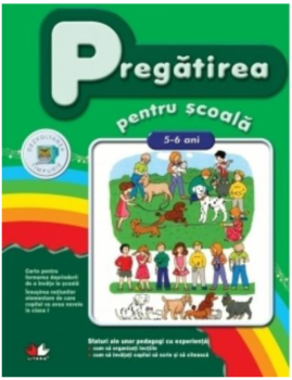 Pregatirea pentru scoala 5 6 ani - coperta