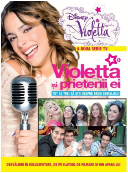 Disney Violetta Violetta si prietenii ei - coperta