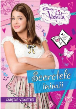Disney Violetta Cartile Violettei Secretele inimii - coperta