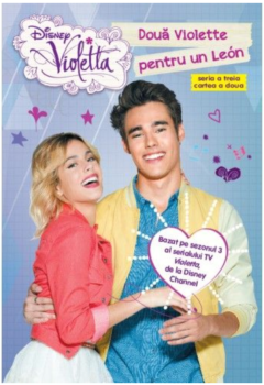 Disney Violetta Doua Violette pentru un León Sezonul 3 - coperta