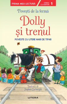Povesti de la ferma Dolly si trenul Citesc cu ajutor Nivelul 1  - coperta