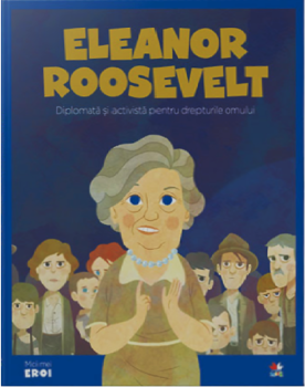 Volumul 64 MICII EROI Eleanor Roosevelt - coperta