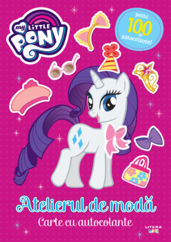 My Little Pony Atelierul de moda Carte cu autocolante - coperta