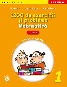 1200 de exercitii si probleme de matematica Clasa I - coperta