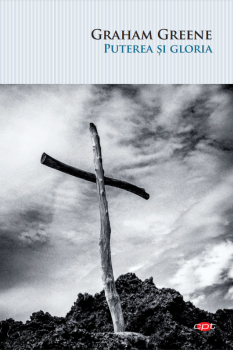 Puterea si gloria - coperta