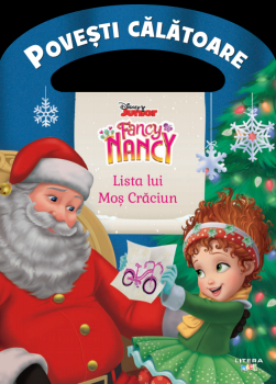 Disney Fancy Nancy Lista lui Mos Craciun Povesti calatoare - coperta