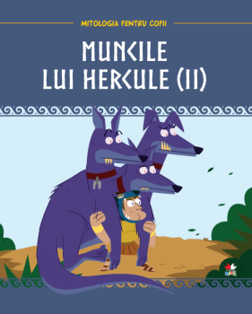 Volumul 6 Mitologia Muncile lui Hercule II  - coperta