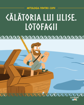 Volumul 7 Mitologia Calatoria lui Ulise Lotofagii - coperta