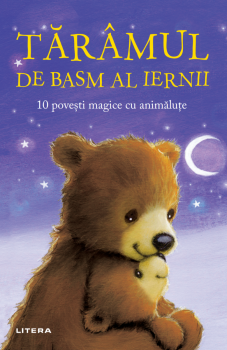 Taramul de basm al iernii 10 povesti magice cu animalute - coperta