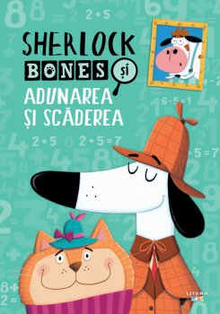 Sherlock Bones si adunarea si scaderea - coperta