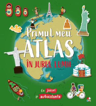 Primul meu atlas In jurul lumii - coperta