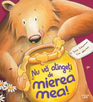 Nu va atingeti de mierea mea  - coperta