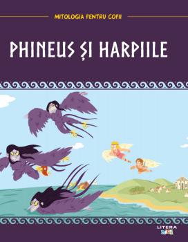 Volumul 37 Mitologia Phineus si harpiile - coperta