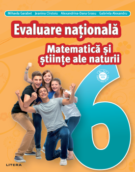 Matematica si Stiinte ale naturii Teste pentru evaluarea nationala Clasa a VI a - coperta