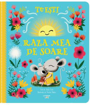 Tu esti raza mea de soare - coperta