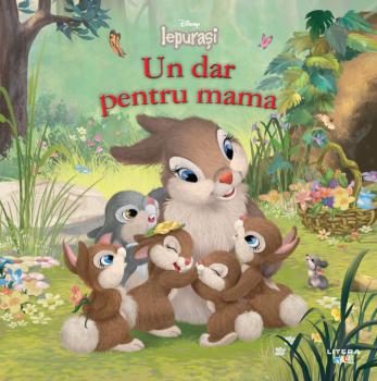 Disney Iepurasi Un dar pentru mama - coperta
