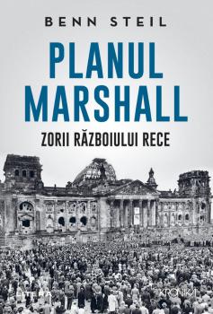Planul Marshall Zorii Razboiului Rece - coperta