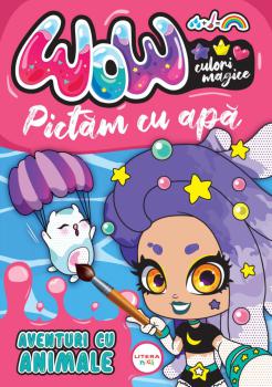 WOW Culori magice Pictam cu apa Aventuri cu animale - coperta