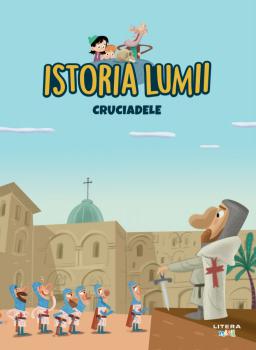Volumul 18 Istoria lumii Cruciadele - coperta