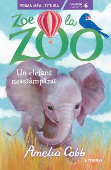 Zoe la ZOO Un elefant neastamparat Nivelul 6  - coperta
