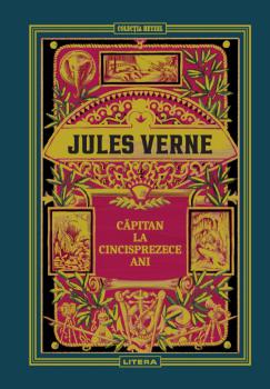 Volumul 6 Jules Verne Capitan la cincisprezece ani - coperta