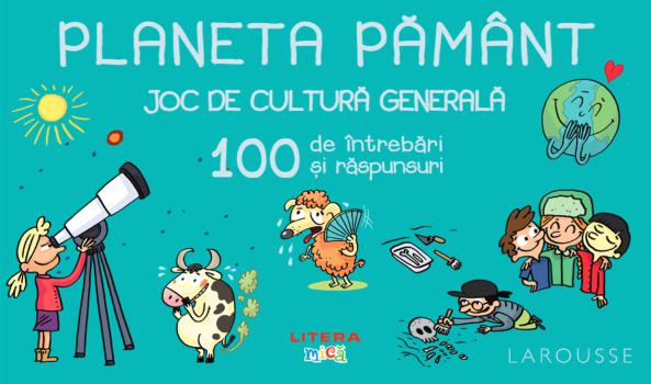 Planeta Pamant Joc de cultura generala 100 de intrebari si raspunsuri - coperta