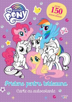 My Little Pony Prietene pentru totdeauna Carte cu autocolante - coperta