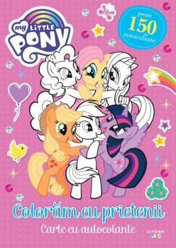 My Little Pony Coloram cu prietenii Carte cu autocolante - coperta