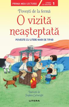 Povesti de la ferma O vizita neasteptata Citesc cu ajutor Nivelul 1  - coperta
